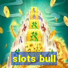 slots bull